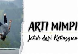 Arti Mimpi Ada Di Ketinggian